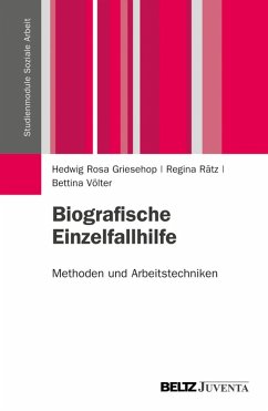 Biografische Einzelfallhilfe (eBook, PDF) - Griesehop, Hedwig Rosa; Rätz, Regina; Völter, Bettina