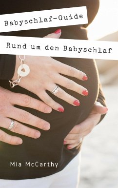 Rund um den Babyschlaf (eBook, ePUB) - McCarthy, Mia