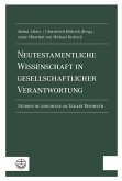 Neutestamentliche Wissenschaft in gesellschaftlicher Verantwortung (eBook, ePUB)