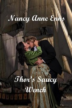 Thor's Saucy Wench (eBook, ePUB) - Enns, Nancy Anne