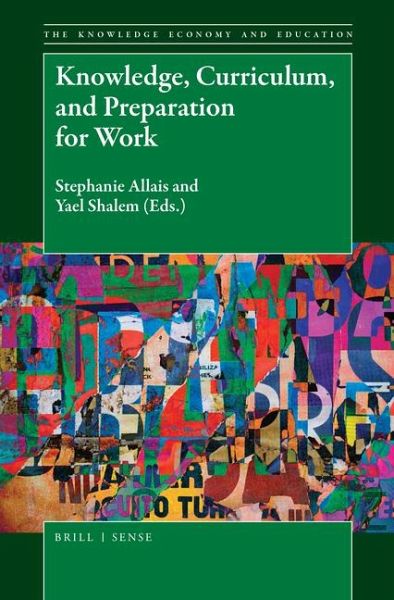 Knowledge, Curriculum, and Preparation for Work Knowledge, Curriculum, and Preparation for Work