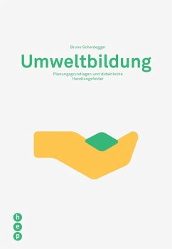 Umweltbildung (E-Book) (eBook, ePUB) - Scheidegger, Bruno