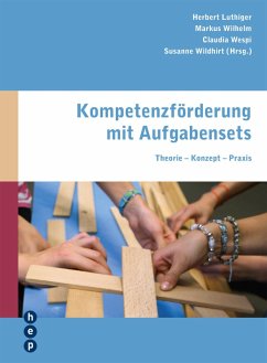 Kompetenzförderung mit Aufgabensets (eBook, ePUB) - Luthiger, Herbert; Wilhelm, Markus; Wespi, Claudia; Wildhirt, Susanne