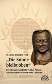"Die Sonne bleibt oben"