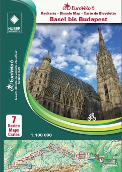 EuroVelo 6 (Basel - Budapest) 1: 100 000, 7 Teile - Huber Kartographie GmbH