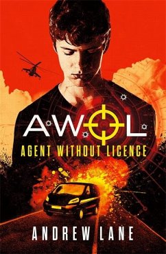 AWOL 1 Agent Without Licence - Lane, Andrew