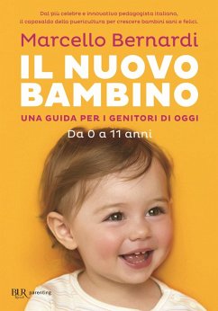 Cover Il nuovo bambino. Una guida per i genitori di oggi. Da 0 a 11 anni
