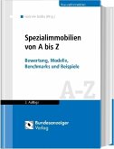 Spezialimmobilien von A bis Z Spezialimmobilien von A bis Z