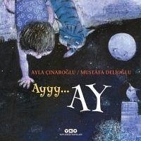 Ayyy... Ay - Cinaroglu, Ayla