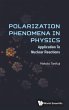 POLARIZATION PHENOMENA IN PHYSICS - Bild 1