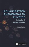 POLARIZATION PHENOMENA IN PHYSICS