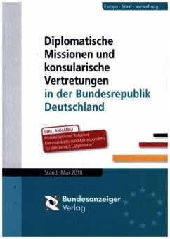 Diplomatische Missionen und konsularische Vertretungen in der Bundesrepublik Deutschland