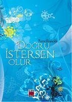 Dogru Istersen Olur - Franckh, Pierre