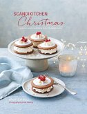 Scandikitchen Christmas: Recipes and Traditions from Scandinavia