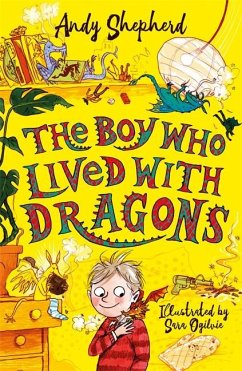 The Boy Who Lived with Dragons - Shepherd, Andy