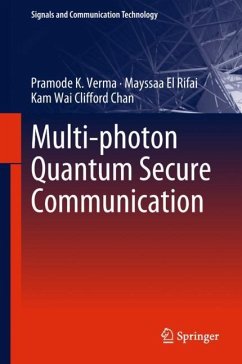 Multi-photon Quantum Secure Communication - Verma, Pramode K.;El Rifai, Mayssaa;Chan, Kam Wai Clifford
