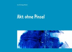 Akt ohne Pinsel - Gitzinger-Albrecht, Inez