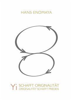 Yi schafft Originalität - Originalität schafft Frieden