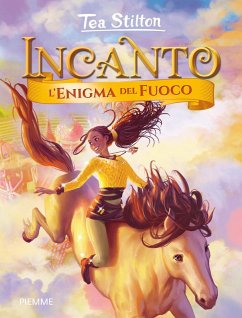 L' enigma del fuoco - Stilton, Tea