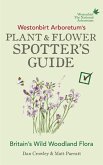 Westonbirt Arboretum's Plant and Flower Spotter's Guide (eBook, ePUB)