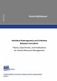 Individual Heterogeneity and Collective Behavior Formation: Theory, Experiments, and Implications for Human Resource Management