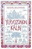 Yeryüzünün Kalbi - Balpinar, Özgür