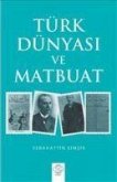 Türk Dünyasi Ve Matbuat