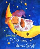 Was nun, kleines Schaf? (eBook, ePUB)