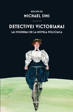Detectives victorianas (eBook, ePUB) - Wilkins, Mary E.; Sims, George R.
