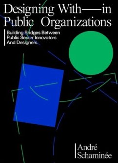 Designing With(in) Public Organizations - Schaminée, André