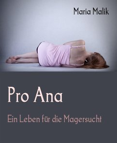 Pro Ana (eBook, ePUB) - Malik, Maria