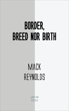 Border, Breed Nor Birth (eBook, ePUB) - Reynolds, Mack