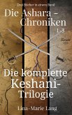 Die Ashara-Chroniken 1-3 (eBook, ePUB)