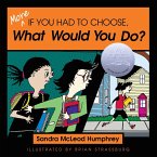 More If You Had to Choose What Would You Do? (eBook, ePUB)