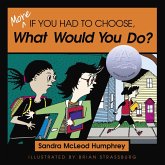 More If You Had to Choose What Would You Do? (eBook, ePUB) More If You Had to Choose What Would You Do? (eBook, ePUB)