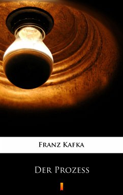 Der Prozess (eBook, ePUB) - Kafka, Franz