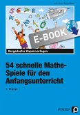 54 schnelle Mathe-Spiele für den Anfangsunterricht (eBook, PDF)