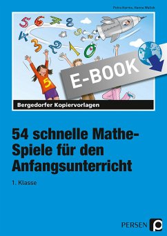 54 schnelle Mathe-Spiele für den Anfangsunterricht (eBook, PDF) - Harms, Petra; Wallek, Hanna