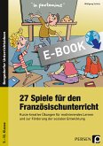 27 Spiele für den Französischunterricht (eBook, PDF)