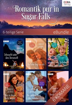 Romantik pur in Sugar Falls - 6-teilige Serie (eBook, ePUB) - Jeffries, Christy