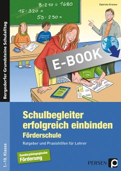 Schulbegleiter erfolgreich einbinden -Förderschule (eBook, PDF) - Kremer, Gabriele
