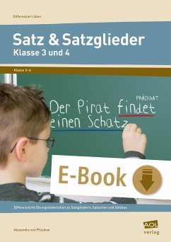 Satz & Satzglieder - Klasse 3 und 4 (eBook, PDF) - Plüskow, Alexandra von