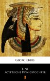 Eine ägyptische Königstochter (eBook, ePUB)