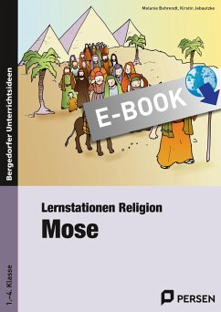 Lernstationen Religion: Mose (eBook, PDF) - Behrendt, Melanie; Jebautzke, Kirstin