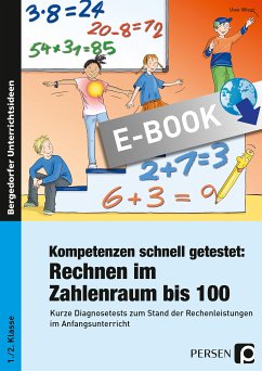 Kompetenzen schnell getestet: Rechnen ZR bis 100 (eBook, PDF) - Wiest, Uwe