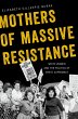Mothers of Massive Resistance (eBook,... - Bild 1