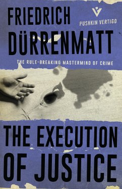 The Execution of Justice (eBook, ePUB) - Dürrenmatt, Friedrich