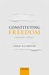 Constituting Freedom (eBook, ePUB) - Bild 1