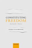 Constituting Freedom (eBook, ePUB)