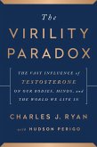 The Virility Paradox (eBook, ePUB)
